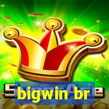 bigwin br