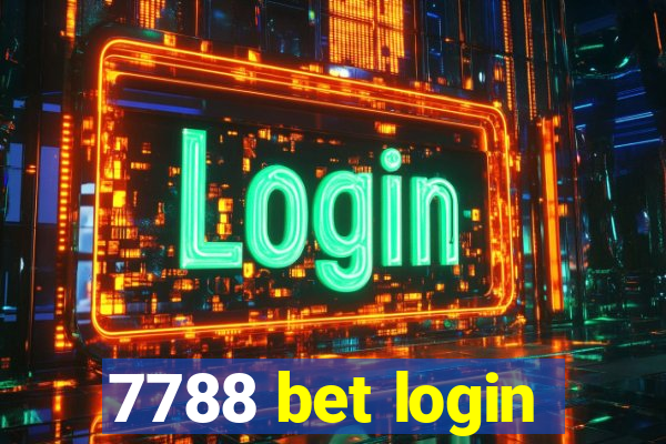 7788 bet login