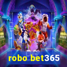 robo bet365