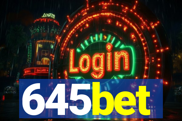 645bet