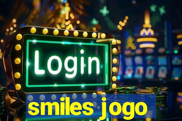 smiles jogo