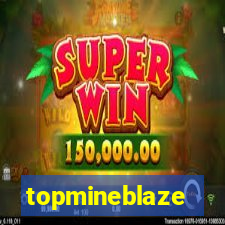 topmineblaze