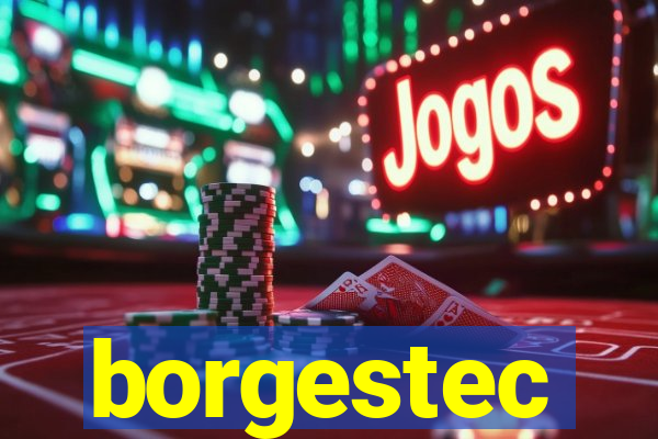 borgestec