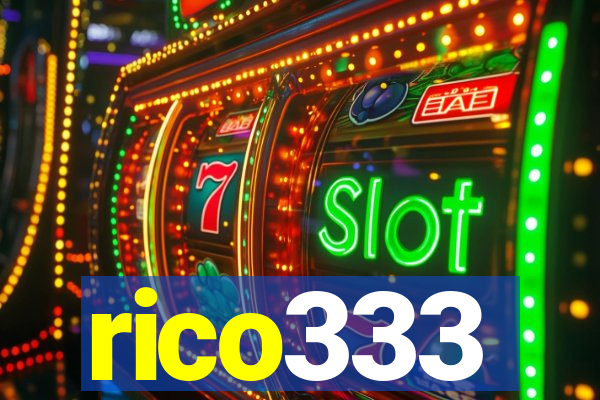 rico333