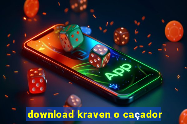 download kraven o caçador