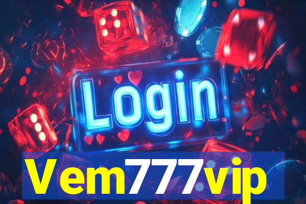 Vem777vip