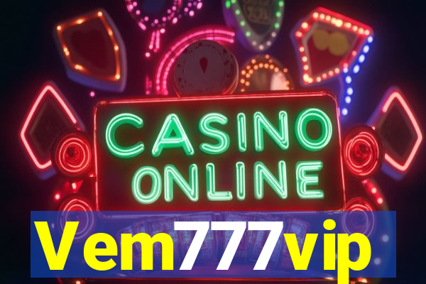 Vem777vip