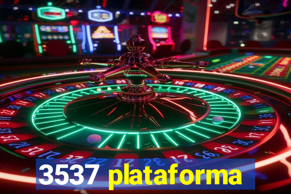 3537 plataforma