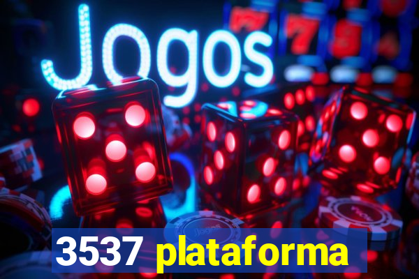 3537 plataforma