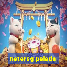 netersg pelada