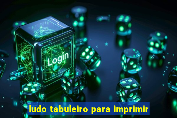 ludo tabuleiro para imprimir