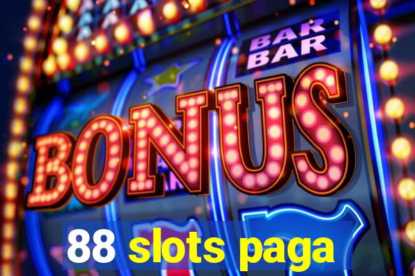 88 slots paga