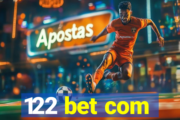 122 bet com