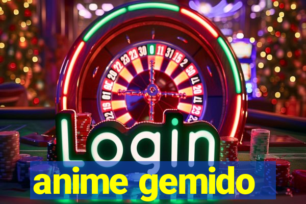 anime gemido