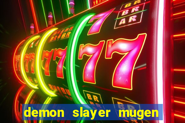 demon slayer mugen apk download