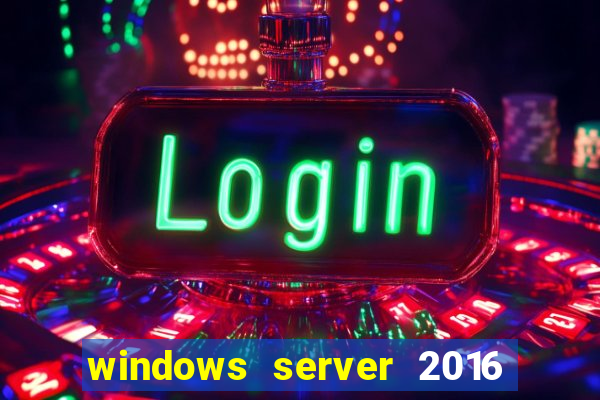 windows server 2016 download iso pt br