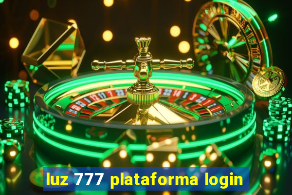 luz 777 plataforma login