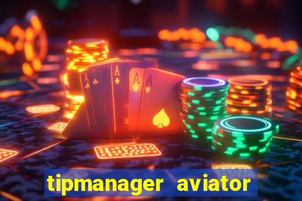 tipmanager aviator aposta 1