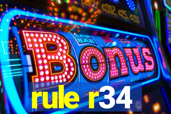 rule r34