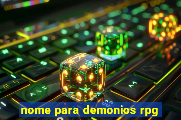 nome para demonios rpg