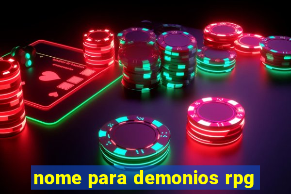 nome para demonios rpg