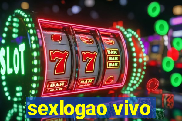 sexlogao vivo