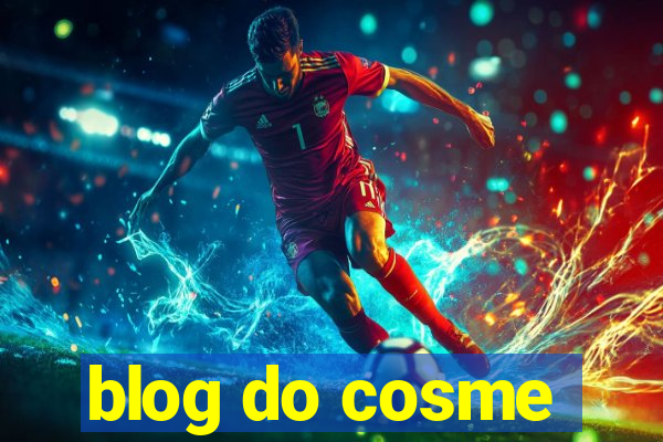 blog do cosme