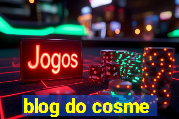 blog do cosme