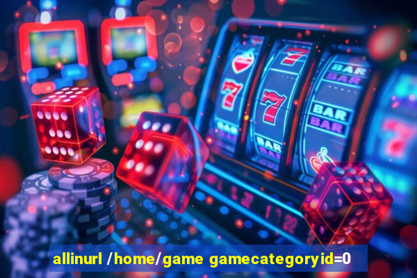 allinurl /home/game gamecategoryid=0