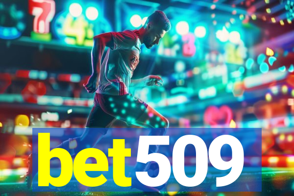 bet509