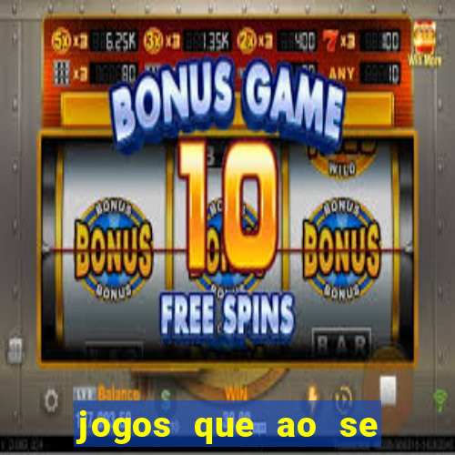 jogos que ao se cadastrar ganhar dinheiro