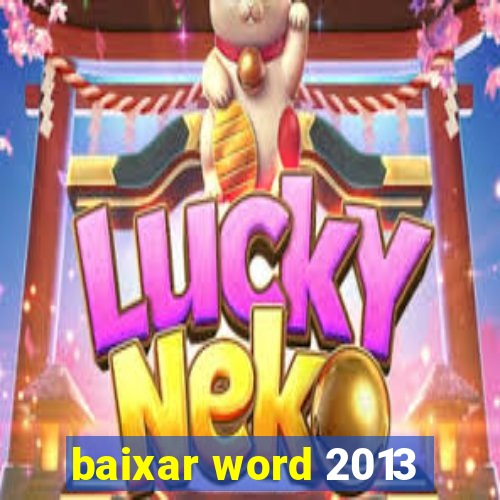 baixar word 2013