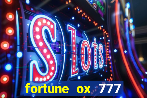 fortune ox 777 fortuna 77