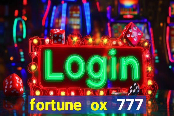 fortune ox 777 fortuna 77