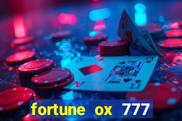 fortune ox 777 fortuna 77