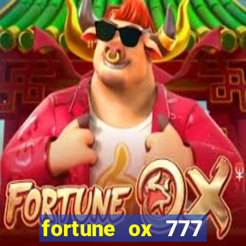 fortune ox 777 fortuna 77