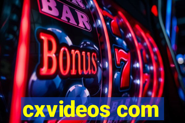 cxvideos com