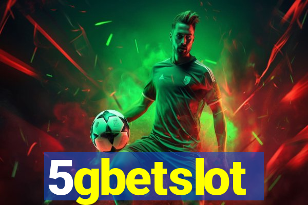 5gbetslot