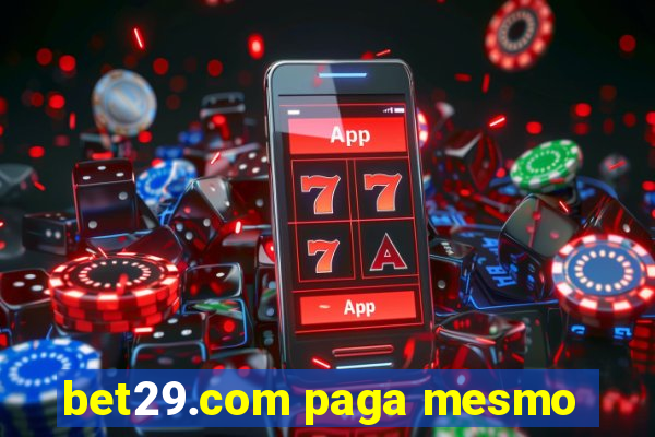 bet29.com paga mesmo