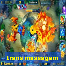 trans massagem