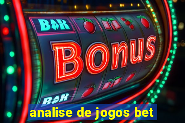 analise de jogos bet