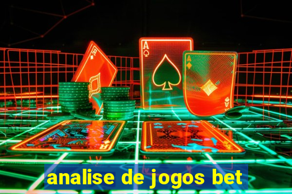 analise de jogos bet