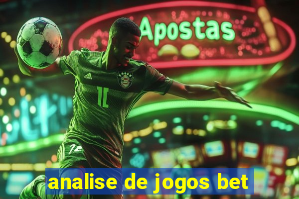 analise de jogos bet