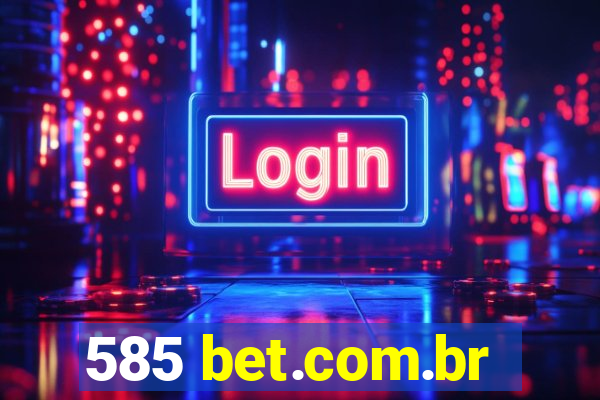 585 bet.com.br