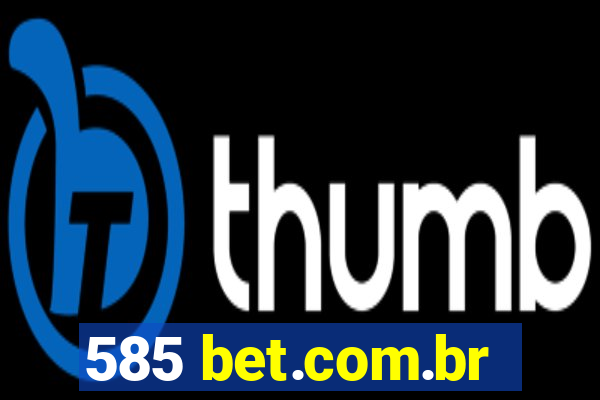 585 bet.com.br