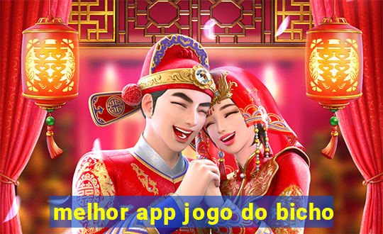 melhor app jogo do bicho