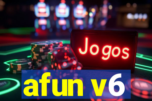 afun v6