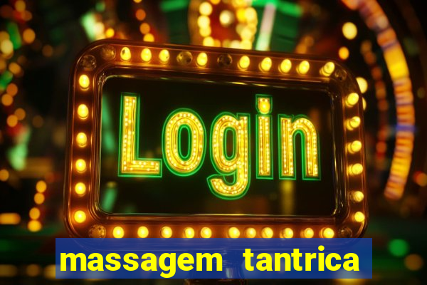 massagem tantrica em porto alegre