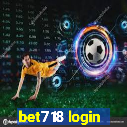 bet718 login