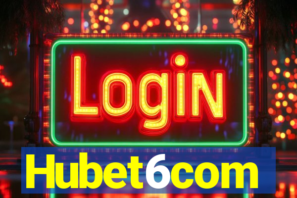 Hubet6com